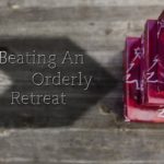 beating-an-orderly-retreat