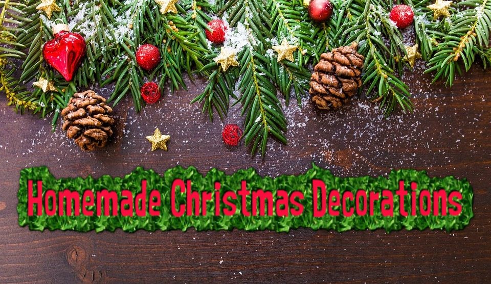 Homemade Christmas Decorations