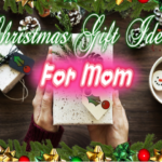 christmas-gift-ideas-for-mom