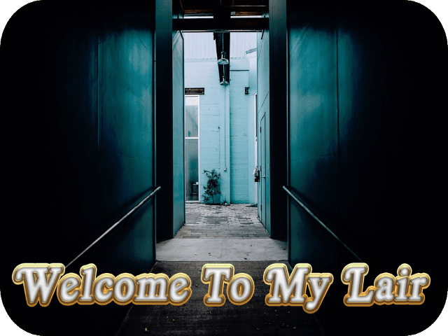 welcome-to-my-lair