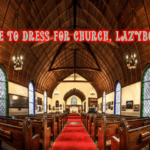 time-to-dress-for-church-lazybones