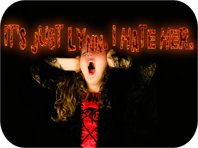 its-just-lynn-i-hate-her