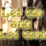 let-go-and-let-god