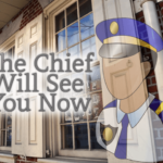 the-chief-will-see-you-now
