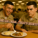 Lance Corporal Joe Scariano laughs as he pokes at Matt Jozsa’s food with a fork in a crowded military dining hall. Matt looks displeased, and the caption “Come on, man, that’s hurtful” appears across the image.