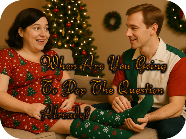 When Are You Going To Pop The Question Already?