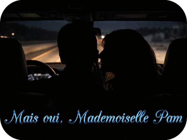 Mais oui, Mademoiselle Pam